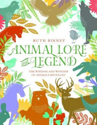 Book Animal Lore and Legend RUTH BINNEY