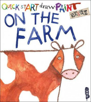 Könyv Quick Start: Farm Animals Isobel Lundie