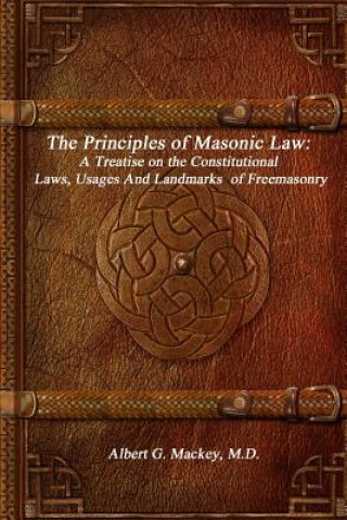 Kniha Principles of Masonic Law G. MACKEY