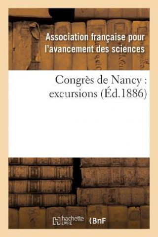 Libro Congres de Nancy: Excursions ASSOCIATION DES SCIE