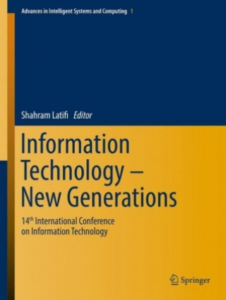 Könyv Information Technology - New Generations Shahram Latifi