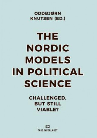 Kniha Nordic Models in Political Science 