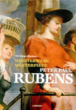 Kniha Masterpiece: Peter Paul Rubens Till-Holger Borchert