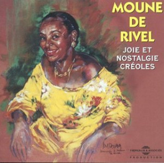 Audio Joie Et Nostalgie Creoles de Rivel Moune