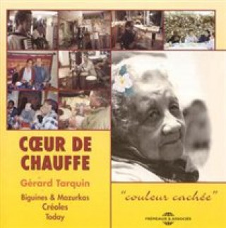 Hanganyagok Couleur Cachee - Biguines & Ma Coeur de Chauffe - Gerard Tarq