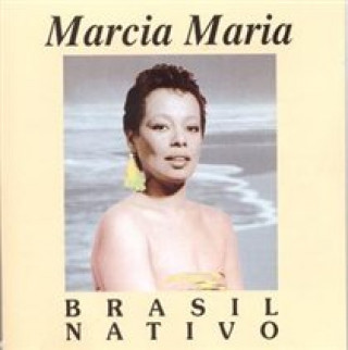 Audio Brasil Nativo Maria Marcia