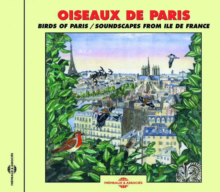 Audio Oiseaux de Paris / Soundscapes Sounds Of Nature