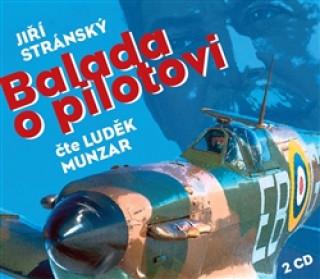 Hanganyagok Balada o pilotovi Jiří Stránský