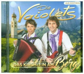 Аудио Das Kirchlein am Berg die Vaiolets
