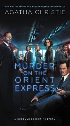 Carte Murder on the Orient Express: A Hercule Poirot Mystery Agatha Christie