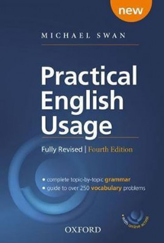 Kniha Practical English Usage, 4th edition: (Hardback with online access) Michael Swan