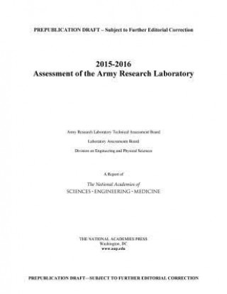 Kniha 2015-2016 Assessment of the Army Research Laboratory National Academies of Sciences Engineeri