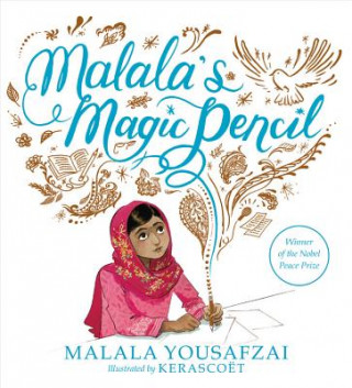 Knjiga Malala's Magic Pencil Malala Yousafzai