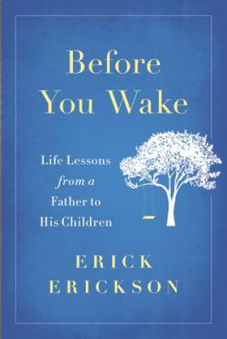 Kniha Before You Wake Erick Erickson