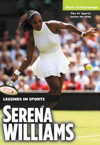 Kniha Serena Williams Matt Christopher