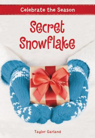 Libro Celebrate the Season: Secret Snowflake Taylor Garland