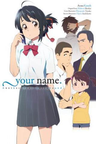 Knjiga your name. Another Side:Earthbound (light novel) Makoto Shinkai