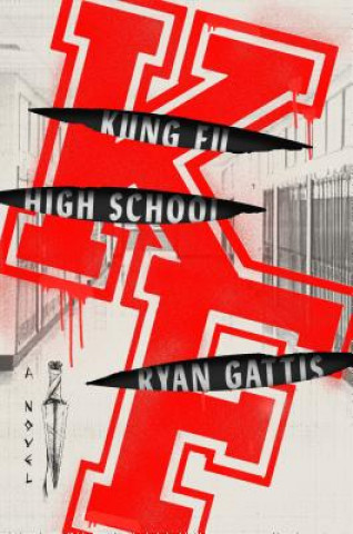 Kniha Kung Fu High School Ryan Gattis