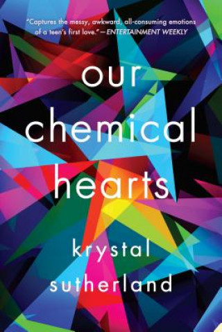 Könyv Our Chemical Hearts Krystal Sutherland