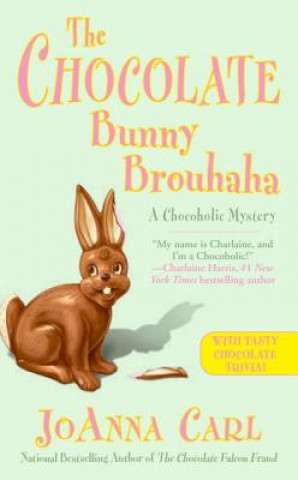 Carte Chocolate Bunny Brouhaha JoAnna Carl