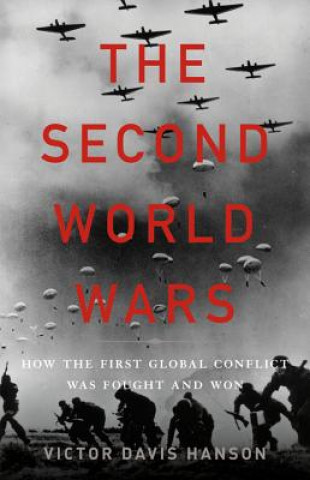 Kniha The Second World Wars Victor Davis Hanson