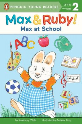 Könyv Max at School Rosemary Wells