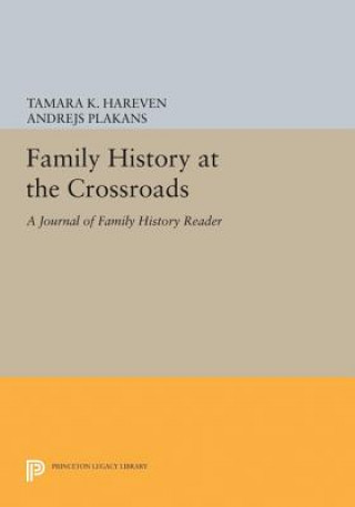 Kniha Family History at the Crossroads Tamara K. Hareven