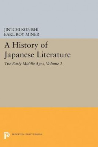 Kniha History of Japanese Literature, Volume 2 Jin'ichi Konishi