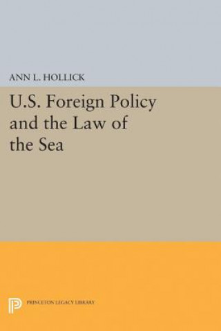 Carte U.S. Foreign Policy and the Law of the Sea Ann L. Hollick