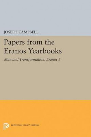 Carte Papers from the Eranos Yearbooks, Eranos 5 Joseph Campbell