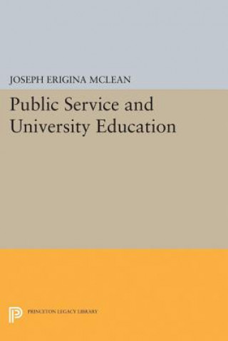 Buch Public Service and University Education Joseph Erigina McLean