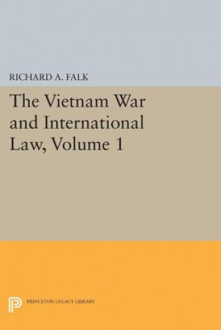 Książka Vietnam War and International Law, Volume 1 Richard A. Falk