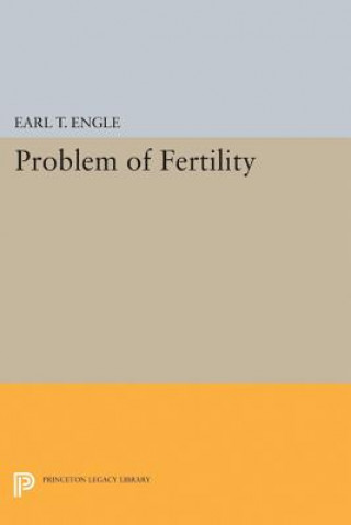 Knjiga Problem of Fertility Earl T. Engle