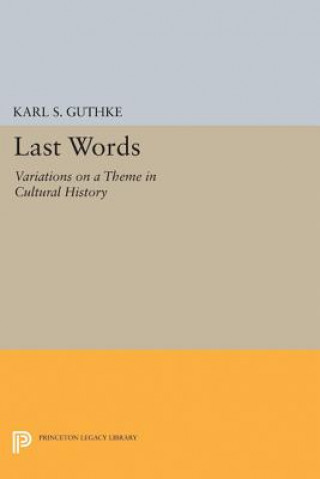 Könyv Last Words Karl S. Guthke