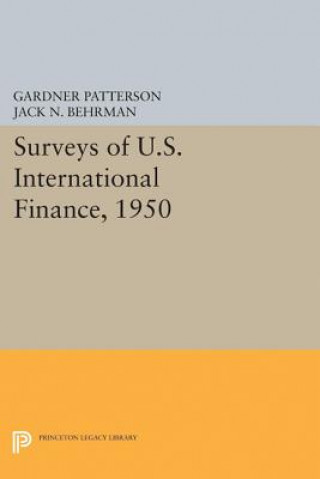 Kniha Surveys of U.S. International Finance, 1950 Gardner Patterson