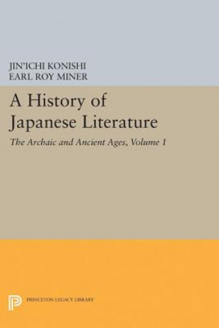 Książka History of Japanese Literature, Volume 1 Jin'ichi Konishi