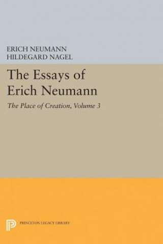 Carte Essays of Erich Neumann, Volume 3 Erich Neumann