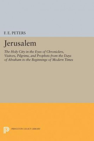 Könyv Jerusalem F. E. Peters