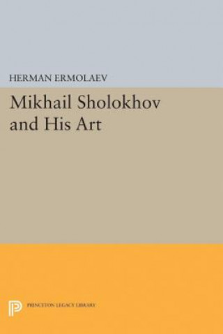 Carte Mikhail Sholokhov and His Art Herman Ermolaev
