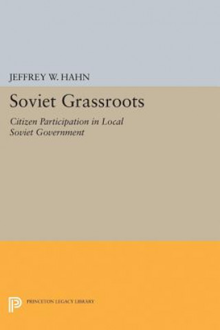 Buch Soviet Grassroots Jeffrey W. Hahn