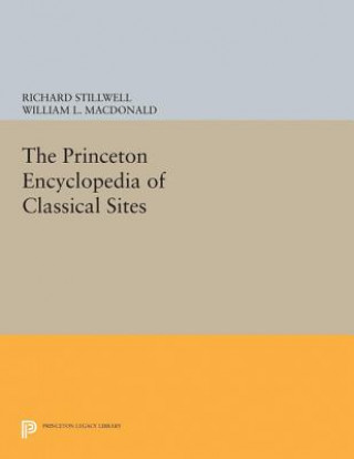 Книга Princeton Encyclopedia of Classical Sites Richard Stillwell