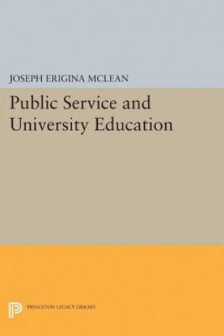 Kniha Public Service and University Education Joseph Erigina McLean