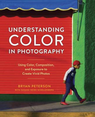 Kniha Understanding Color in Photography Bryan F. Peterson