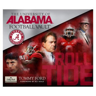 Könyv University of Alabama Football Vault Book Tommy Ford