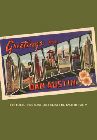 Kniha Greetings From Detroit Dan Austin