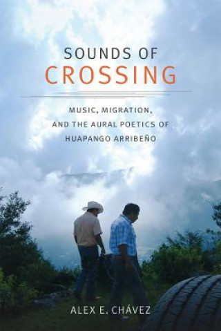Kniha Sounds of Crossing Alex E. Chavez
