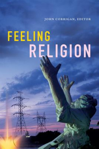 Libro Feeling Religion John Corrigan