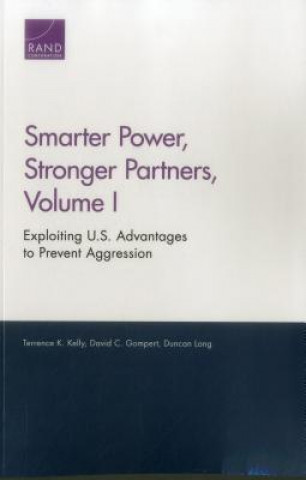 Könyv Smarter Power, Stronger Partners, Volume I Terrence K. Kelly