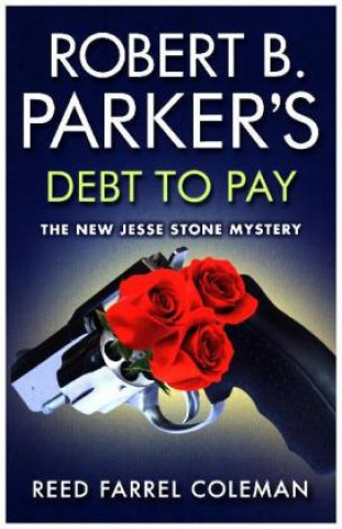 Książka Robert B. Parker's Debt to Pay Reed Farrel Coleman