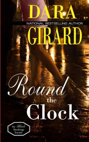 Kniha Round the Clock Dara Girard